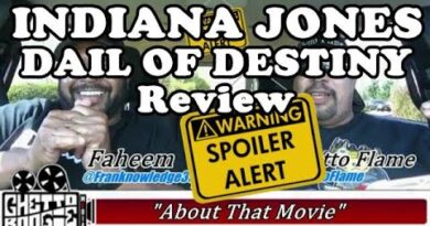 Indiana Jones & The Dial Of Destiny *Spoiler Review | “About That Movie”